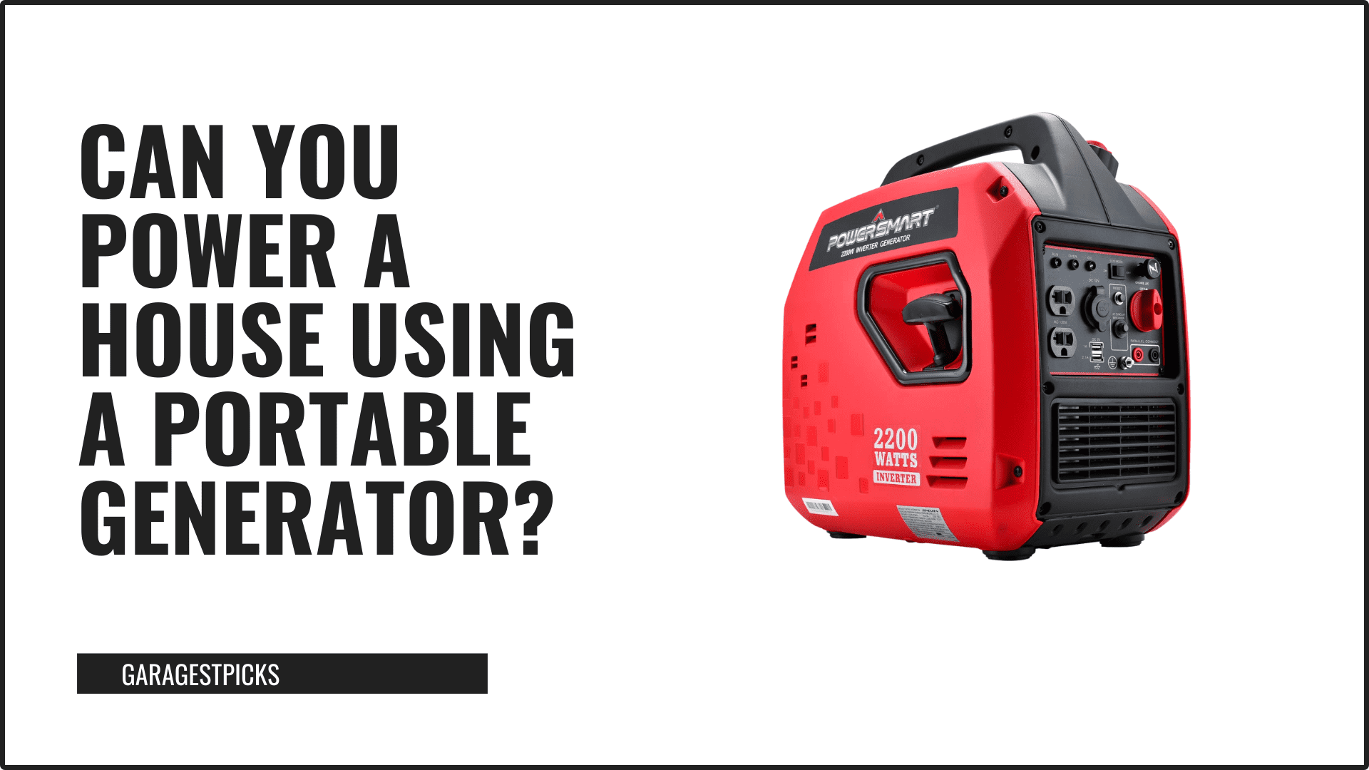 Can you power a house using portable generator in black text on white background with image of portable generator