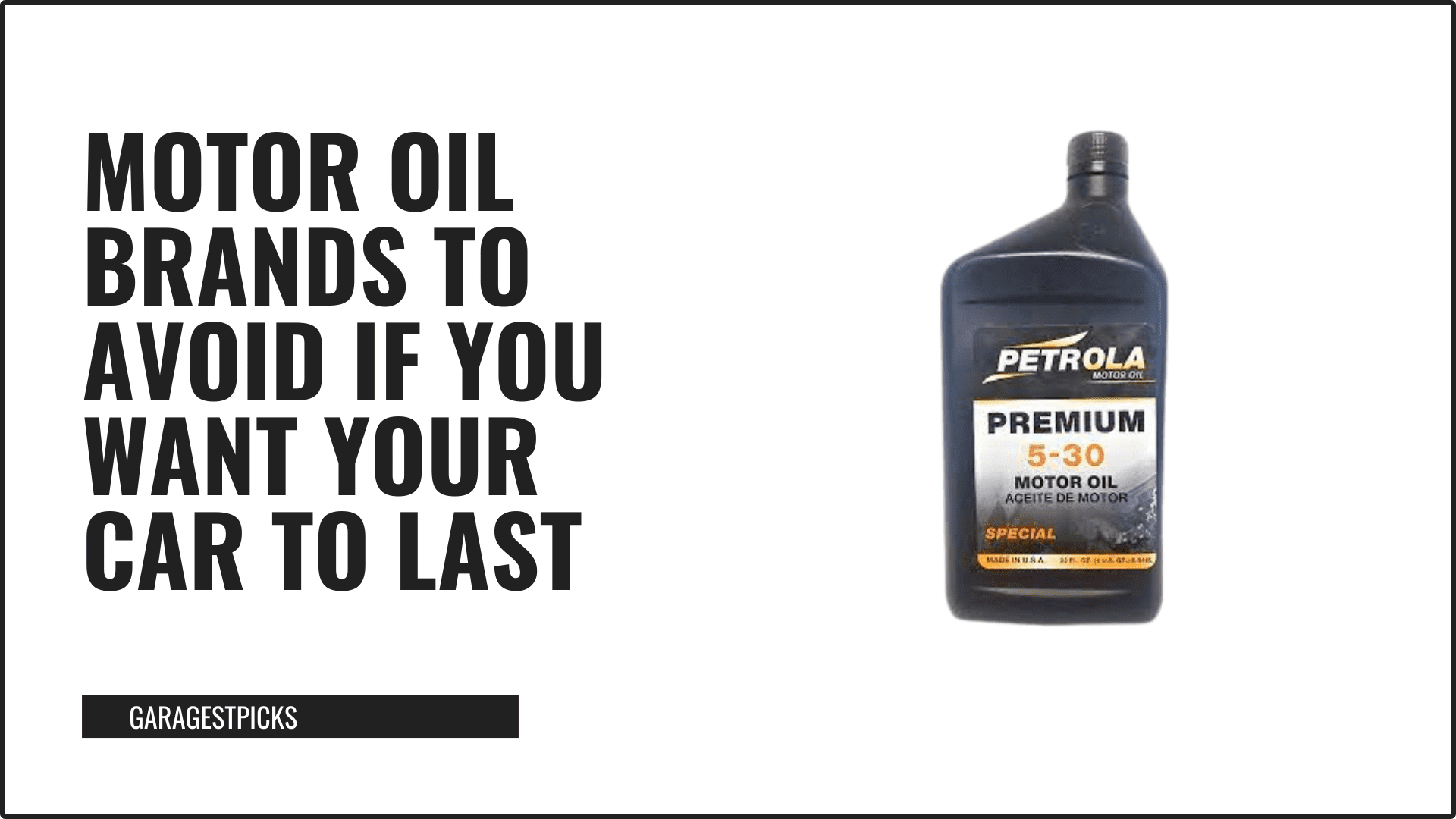 Motor Oil Brands to Avoid in black text on white background with image of oil bottle