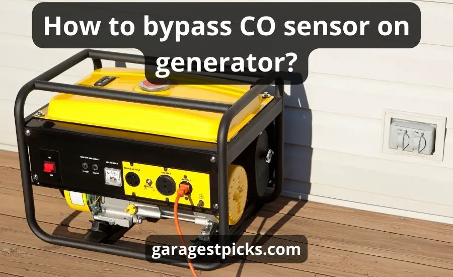 How To Bypass Co Sensor On Generator: Best 5 Tips & Top Guide